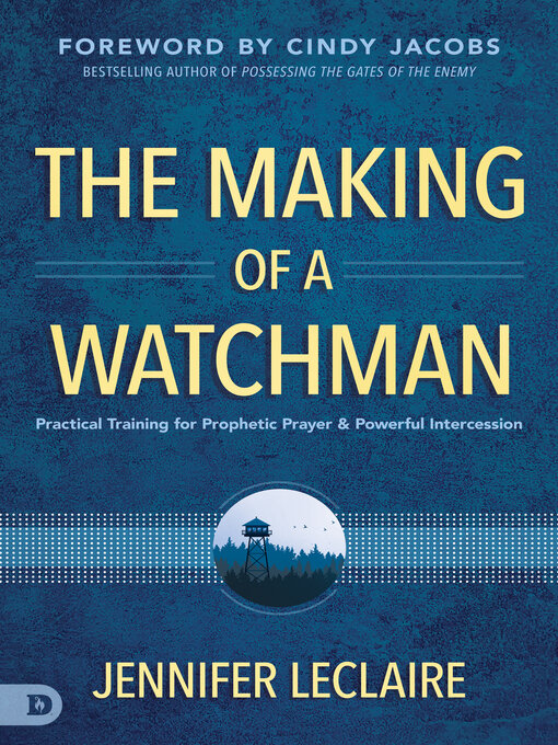 Title details for The Making of a Watchman by Jennifer LeClaire - Available